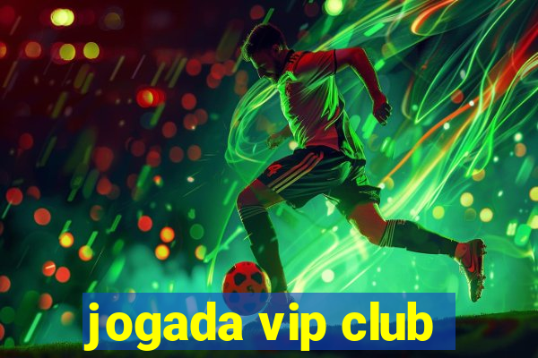 jogada vip club